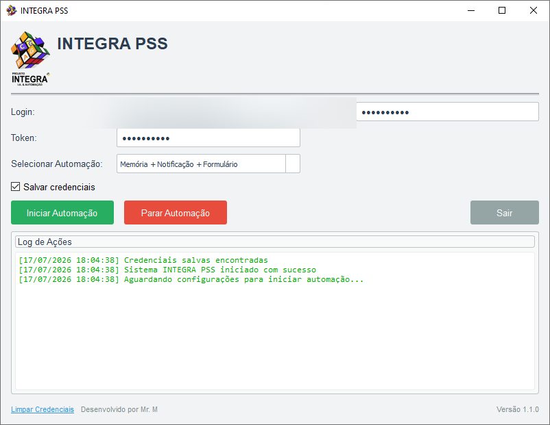 Launcher do INTEGRA PSS, com os campos de login e token mascarados por pontos e o log de execução da automação correndo ao lado.